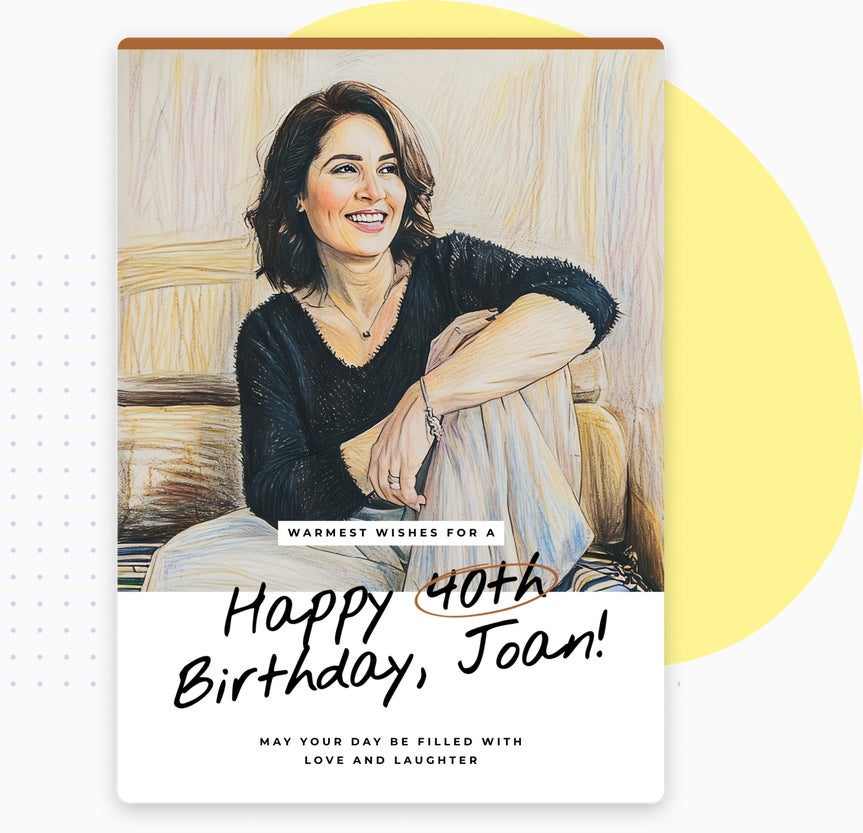 A personalized birthday card featuring a sketch-style portrait of a smiling woman seated on a couch, with the text 'Warmest wishes for a Happy 40th Birthday, Joan!' and 'May your day be filled with love and laughter,' showcasing BeFunky's sketch effects in the Designer section.
